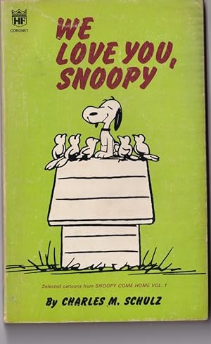 Seller image for We Love You, Snoopy; from Snoopy come home Vol 1 for sale by Broadwater Books