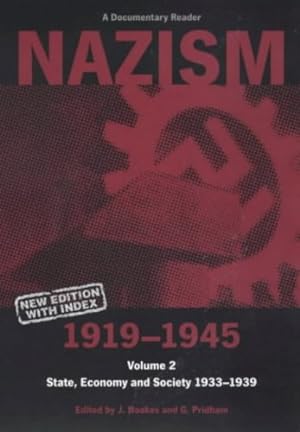 Seller image for Nazism 1919-1945 Volume 2: State, Economy and Society 1933-39: A Documentary Reader (University of Exeter Press - Exeter Studies in History) [Paperback ] for sale by booksXpress