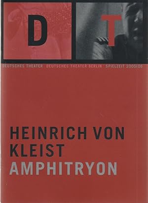 Image du vendeur pour Programmheft Heinrich von Kleist AMPHITRYON Premiere 29. Dezember 2005 Spielzeit 2005 / 06 Nr. 8 mis en vente par Programmhefte24 Schauspiel und Musiktheater der letzten 150 Jahre