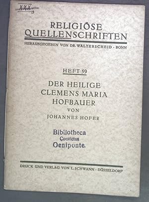 Bild des Verkufers fr Der heilige Clemens Maria Hofbauer. Religise Quellenschriften Heft 59. zum Verkauf von books4less (Versandantiquariat Petra Gros GmbH & Co. KG)