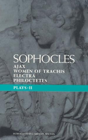 Seller image for Sophocles Plays 2 : Ajax, Women of Trachis, Electra, Philoctetes for sale by GreatBookPricesUK