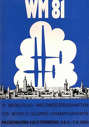 Seller image for 17. Segelflug-Weltmeisterschaften Paderborn-Haxterberg 24.5. - 7.6.1981 / 17th World Gliding Championships for sale by Paderbuch e.Kfm. Inh. Ralf R. Eichmann