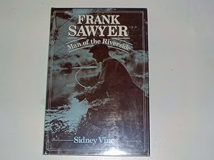 Frank Sawyer Man of the Riverside