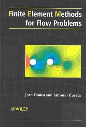 Imagen del vendedor de Finite Element Methods for Flow Problems a la venta por GreatBookPricesUK