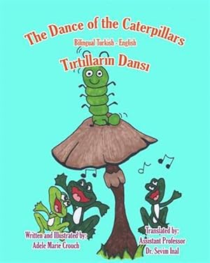 Imagen del vendedor de The Dance of the Caterpillars -Language: turkish a la venta por GreatBookPrices