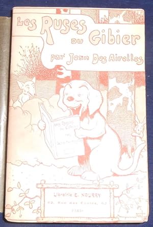 Les Ruses du Gibier pour Echapper aux Chasseurs et aux Chiens