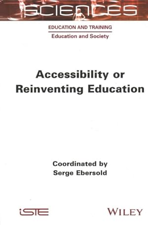 Bild des Verkufers fr Accessibility or Reinventing Education zum Verkauf von GreatBookPrices