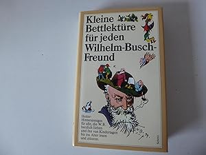 Immagine del venditore per Kleine Bettlektre fr jeden Wilhelm-Busch-Freund. Hardcover mit Schutzumschlag venduto da Deichkieker Bcherkiste