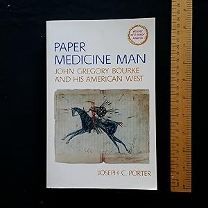 Imagen del vendedor de Paper Medicine Man: John Gregory Bourke and His American West (Western Frontier Library (Paperback)) a la venta por Nineveh Books