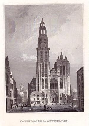 Bild des Verkufers fr Kathedrale in Antwerpen. Stahlstich aus Meyer`s Universum. zum Verkauf von Antiquariat Heinz Tessin