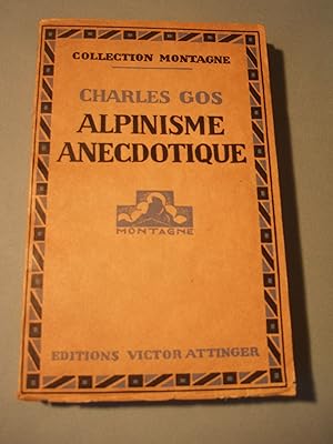 Image du vendeur pour Alpinisme Anecdotique mis en vente par Domifasol