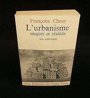 Bild des Verkufers fr L'URBANISME, UTOPIES ET RALITS, une anthologie . zum Verkauf von Librairie Franck LAUNAI