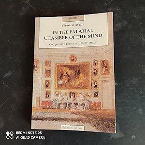 Imagen del vendedor de In the palatial chamber of the mind: Comparative essays on Henry James (Armorica saggi) a la venta por Amnesty Bookshop - Brighton