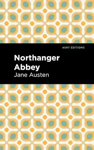 Seller image for Northanger Abbey (Mint Editions) by Austen, Jane [Paperback ] for sale by booksXpress