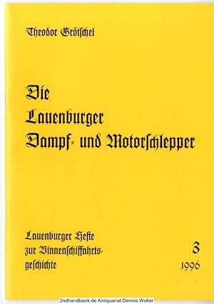 Die Lauenburger Dampf- und Motorschlepper