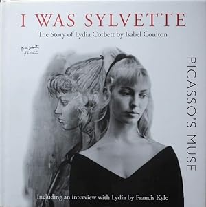 I was Sylvette : The Story of Lydia Corbett