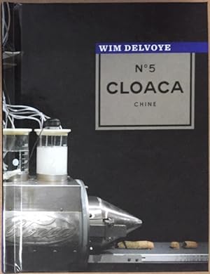 Bild des Verkufers fr Wim Delvoye: The End of Cloaca zum Verkauf von Reilly Books