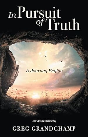Bild des Verkufers fr In Pursuit of Truth : A Journey Begins zum Verkauf von GreatBookPrices