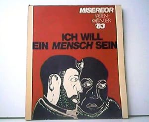 Seller image for Misereor Fastenkalender 1983 - Ich will ein Mensch sein. for sale by Antiquariat Kirchheim