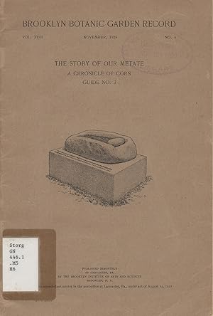 Seller image for Story of Our Metate a Chronicle of Corn Guide No. 3 for sale by Book Booth