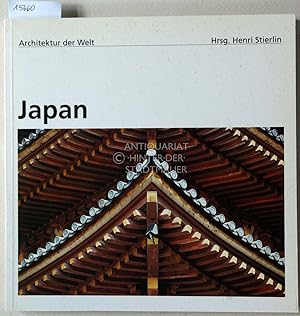 Japan. [= Architektur der Welt, 11]
