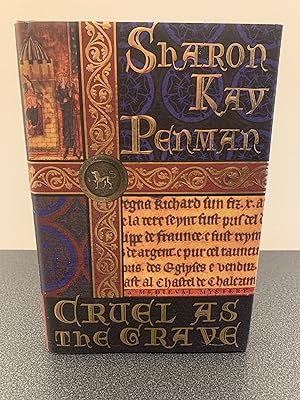 Cruel as the Grave: A Medieval Mystery [SIGNED FIRST EDITION, FIRST PRINTING]