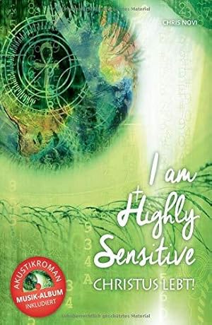 Imagen del vendedor de I am Highly Sensitive - Christus lebt!: Kreuzweg eines Hochsensiblen a la venta por WeBuyBooks