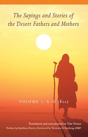 Seller image for Sayings and Stories of the Desert Fathers and Mothers : A?H (ta) for sale by GreatBookPrices