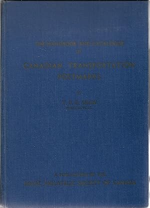 Seller image for The Handbook and Catalogue of Canadian Transportation Postmarks for sale by Cher Bibler