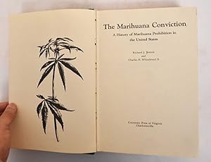 The Marihuana Conviction: A History of Marihuana Prohibition in the United States