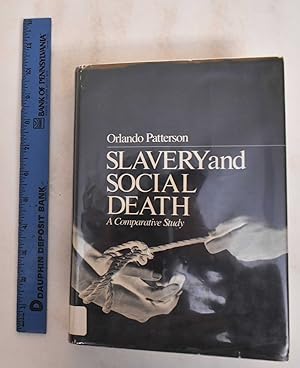 Immagine del venditore per Slavery and Social Death: A Comparative Study venduto da Mullen Books, ABAA