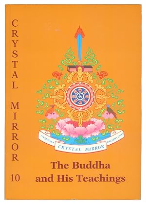 Seller image for The Buddha and His Teachings (Crystal Mirror Series, Volume 10). for sale by The Bookworm