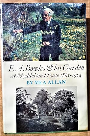 E.A.BOWLES & His Garden at Myddelton House (1865-1954)