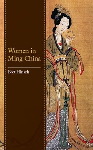 Bild des Verkufers fr Women in Ming China zum Verkauf von GreatBookPrices