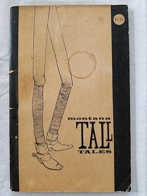 Image du vendeur pour Montana Tall Tales mis en vente par Tangible Tales