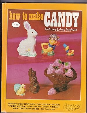 Seller image for How to make candy (Adventures in cooking series) for sale by Riverhorse Books