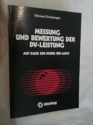 Seller image for Messung und Bewertung der DV-Leistung : auf Basis der Norm DIN 66273. for sale by Versandantiquariat Christian Back