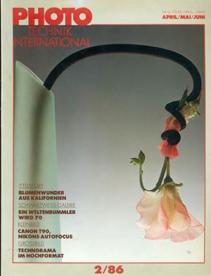 Photo Technik International. April/ Mai/ Juni. Heft 2/ 86.