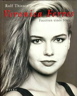 Veronica Ferres Facetten eines Stars.