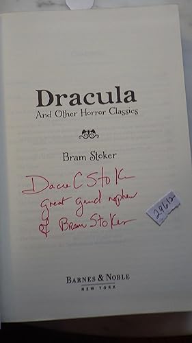 Seller image for DRACULA & OTHER HORROR CLASSICS in Deluxe FAUX BLACK Leather, SIGNED TWICE BY DACRE STOKER in BLOOD Red Ink , Bram Stoker's Great Grandnephew, Dacre also wrote the prequel and sequel to Dracula !, 2015, SIGNED LIMITED EDITION for sale by Bluff Park Rare Books