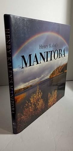 Seller image for Henry Kalen's Manitoba for sale by Hammonds Antiques & Books