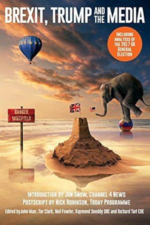 Seller image for Brexit, Trump and the Media for sale by WeBuyBooks