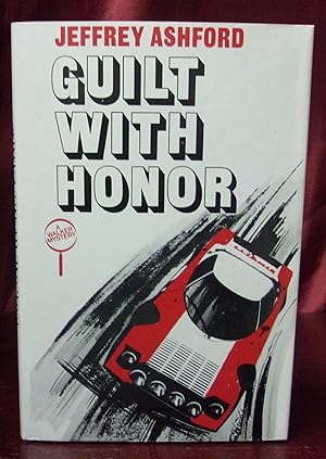 Seller image for GUILT WITH HONOR for sale by BOOKFELLOWS Fine Books, ABAA