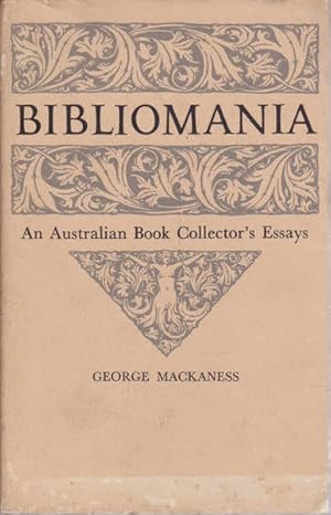 Bibliomania : An Australian Book Collector's Essays