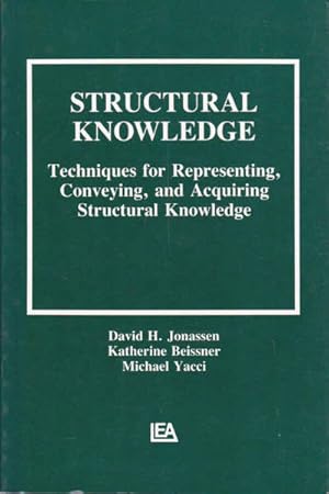 Seller image for Structural Knowledge: Techniques for Representing, Conveying, and Acquiring Structural Knowledge for sale by Goulds Book Arcade, Sydney