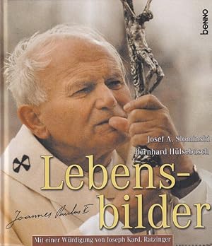 Seller image for Johannes Paul II. : Lebensbilder. Mit einer Wrdigung von Benedikt XVI. for sale by Versandantiquariat Nussbaum