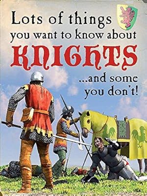 Seller image for Knights (Lots of Things You Want to Know About) for sale by WeBuyBooks