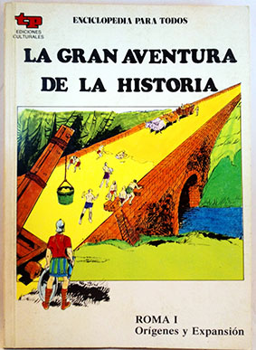 Seller image for La Gran Aventura De La Historia, 13. Roma I. Orgenes y Expansin for sale by SalvaLibros