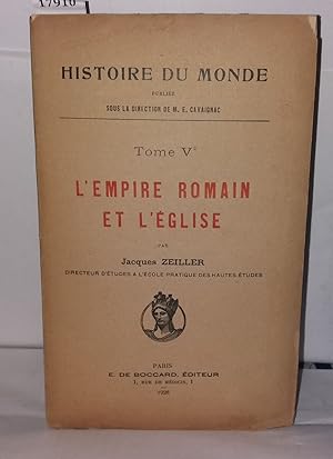 Imagen del vendedor de L'empire Romain et L'eglise - Histoire du Monde Tome V a la venta por Librairie Albert-Etienne