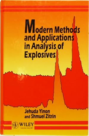 Bild des Verkufers fr Modern Methods and Applications in Analysis of Explosives zum Verkauf von Entelechy Books